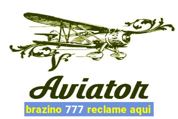 brazino 777 reclame aqui